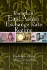 Image for Toward an East Asian Exchange Rate Regime