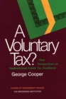 Image for A Voluntary Tax? : New Perspectives on Sophisticated Estate Tax Avoidance