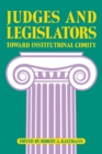 Image for Judges and Legislators: Toward Institutional Comity