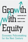 Image for Growth with equity: economic policymaking for the next century