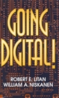 Image for Going digital!: a guide to policy in the digital age