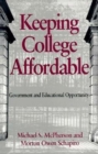 Image for Keeping College Affordable: Government and Educational Opportunity