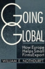 Image for Going Global: How Europe Helps Small Firms Export