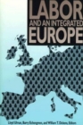 Image for Labor and an Integrated Europe