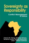 Image for Sovereignty as Responsibility : Conflict Management in Africa