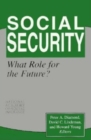 Image for Social Security : What Role for the Future?
