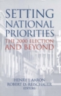 Image for Setting National Priorities: The 2000 Election and Beyond