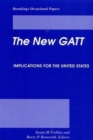 Image for The new GATT: implications for the United States