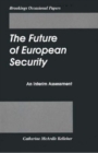 Image for The future of European security: an interim assessment