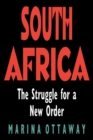 Image for South Africa: The Struggle for a New Order