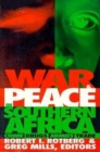 Image for War and peace in Southern Africa: crime, drugs, armies, and trade