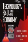 Image for Technology, R&amp;D, and the Economy