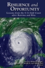 Image for Resilience and opportunity: lessons from the U.S. Gulf Coast after Katrina and Rita
