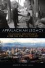 Image for Appalachian legacy: economic opportunity after the war on poverty