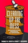 Image for Cleaning Up the Mess: Implementation Strategies in Superfund