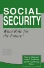 Image for Social Security: What Role for the Future?