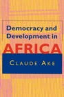 Image for Democracy and development in Africa