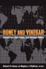 Image for Honey and vinegar: incentives, sanctions, and foreign policy