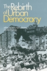 Image for The rebirth of urban democracy