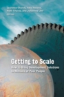 Image for Getting to scale: how to bring development solutions to millions of poor people