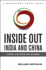 Image for Inside out, India and China: local politics go global.