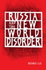 Image for Russia and the New World Disorder