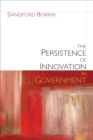 Image for Persistence of Innovation in Government