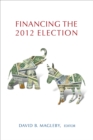 Image for Financing the 2012 election
