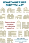 Image for Homeownership built to last: balancing access, affordability, and risk after the housing crisis