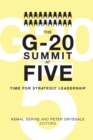 Image for The G-20 Summit at Five : Time for Strategic Leadership