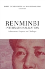Image for Renminbi internationalization  : achievements, prospects and challenges