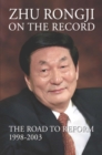 Image for Zhu Rongji on the Record  : the toad to reform