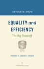 Image for Equality and efficiency  : the big tradeoff