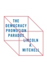 Image for The democracy promotion paradox