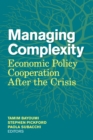 Image for Managing Complexity : Economic Policy Cooperation after the Crisis