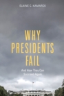 Image for Why presidents fail: and how they can succeed again