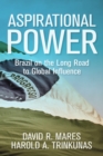 Image for Aspirational Power : Brazil on the Long Road to Global Influence