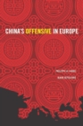 Image for China&#39;s Offensive in Europe