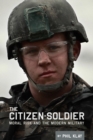 Image for Citizen-Soldier: Moral risk and the modern military