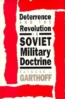 Image for Deterrence and the Revolution in Soviet Military Doctrine