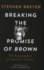 Image for Breaking the Promise of Brown