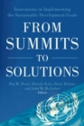 Image for From Summits to Solutions: Innovations in Implementing the Sustainable Development Goals