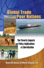 Image for Global trade and poor nations: the poverty impacts and policy implications of liberalization