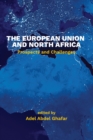 Image for The European Union and North Africa : Prospects and Challenges