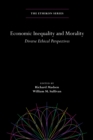Image for Economic Inequality and Morality : Diverse Ethical Perspectives