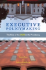 Image for Executive Policymaking: The Role of the OMB in the Presidency
