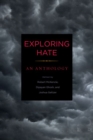 Image for Exploring hate  : an anthology