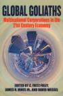 Image for Global Goliaths : Multinational Corporations in the 21st Century Economy