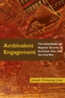 Image for Ambivalent engagement  : the United States and regional security in Southeast Asia after the Cold War