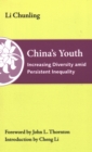 Image for China&#39;s youth  : increasing diversity amid persistent inequality
